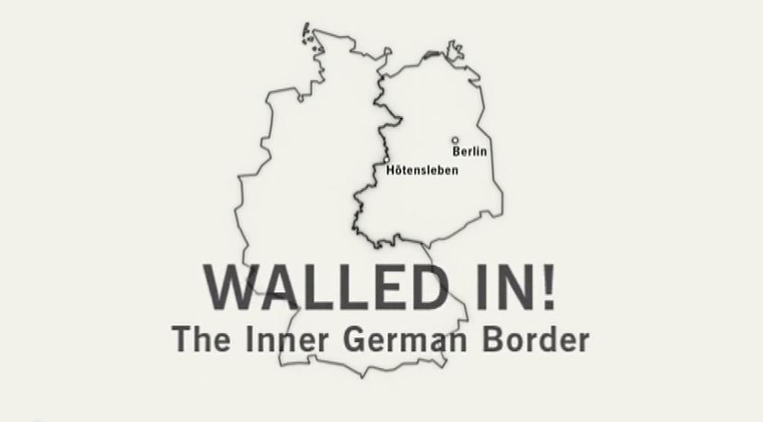 "Walled In!" Germany's Inner Border: A Look Back